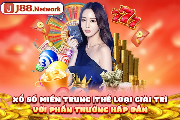Xổ Số Miền Trung |Thể Loại Giải Trí Với Phần Thưởng Hấp Dẫn
