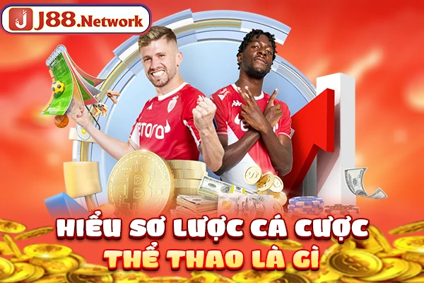 Hiểu sơ lược cá cược thể thao là gì